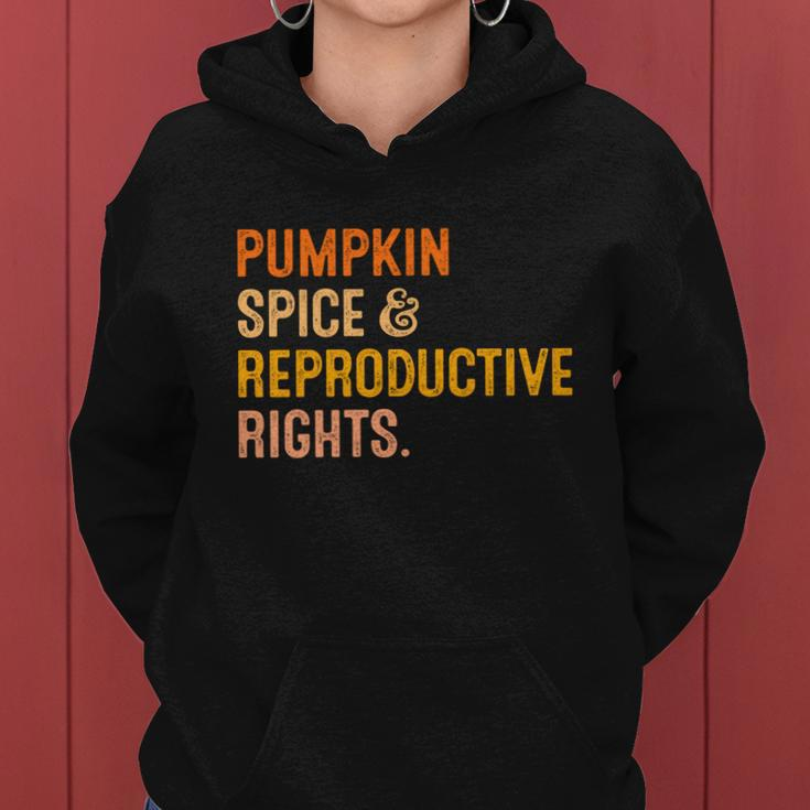 Pumpkin Spice Reproductive Rights Cool Gift Fall Feminist Choice Gift Women Hoodie