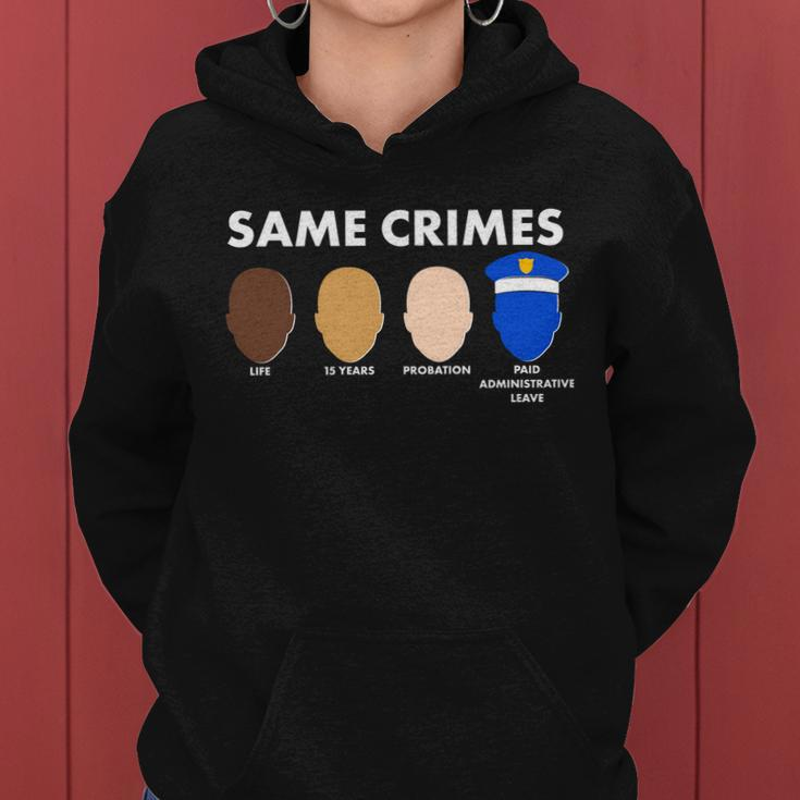 Same Crimes Black Lives Matter Tshirt Women Hoodie