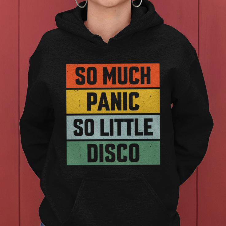 So Much Panic So Little Disco Women Hoodie