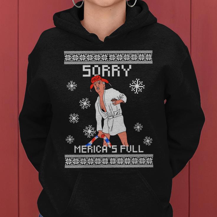 Sorry Mericas Full Trump Supporter Ugly Christmas Tshirt Women Hoodie