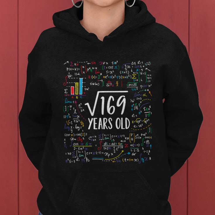 Square Root Of 169 13Th Birthday Gift 13 Year Old Gifts Math Bday Gift Tshirt Women Hoodie