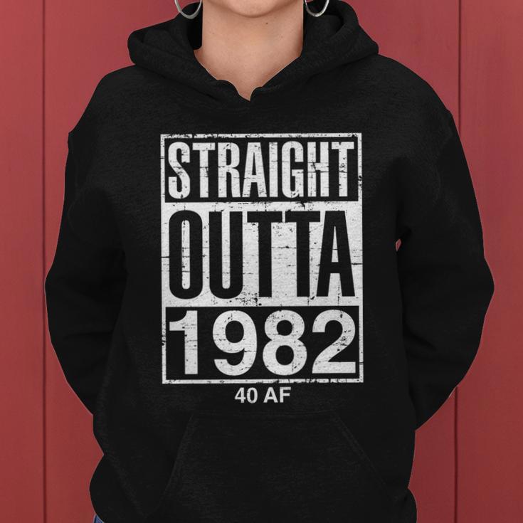 Straight Outta 1982 40 Af Funny Retro 40Th Birthday Gag Gift Tshirt Women Hoodie