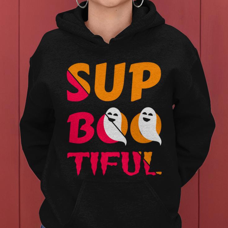 Sup Boo Tiful Halloween Quote Women Hoodie