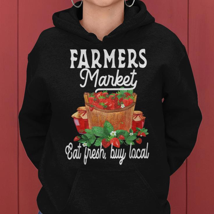 Support Your Local Strawberry Farmers Market Farmers Women Hoodie