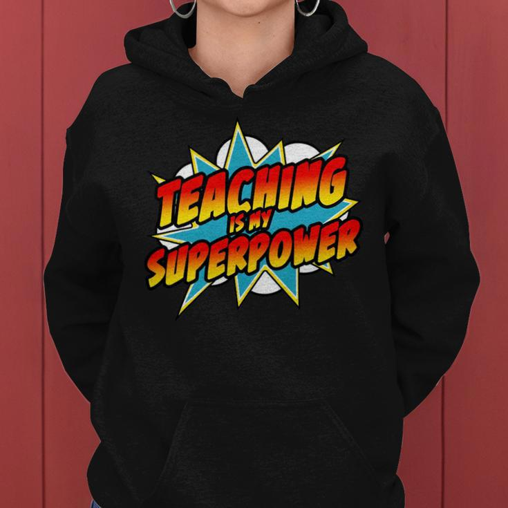 Teaching Is My Superpower Retro Comic Teacher Women Hoodie
