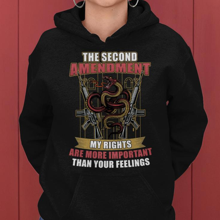 The 2Nd Amendment My Rights Are More Important Than Your Feelings Tshirt Women Hoodie