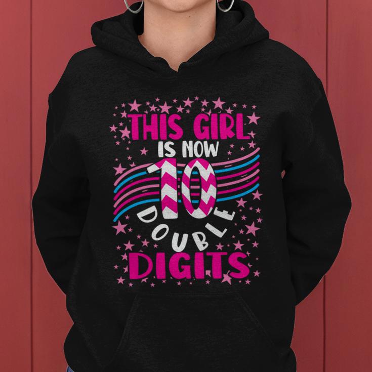 This Girl Is Now 10 Double Digits Gift Women Hoodie