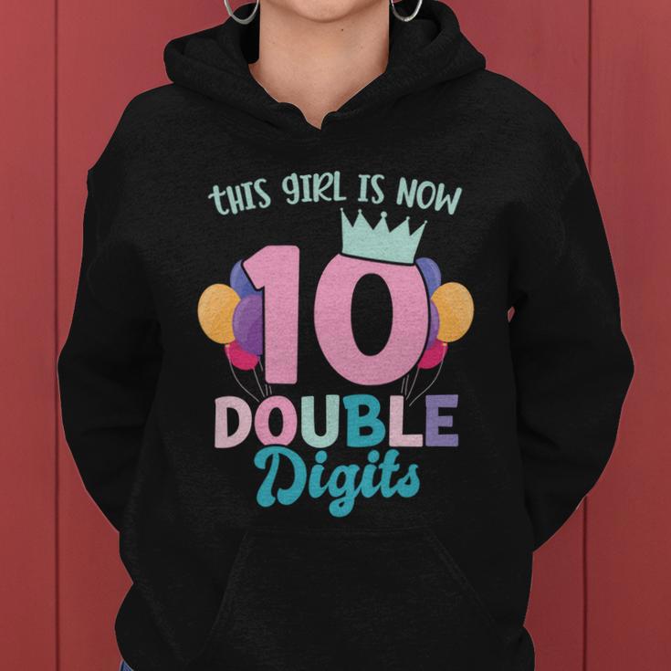 This Girl Is Now 10 Double Digits Gift Women Hoodie