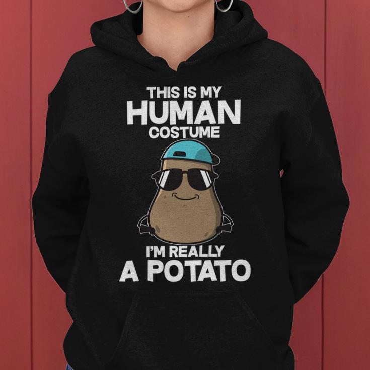 This Is My Human Costume Im Really A Potato Tshirt Women Hoodie
