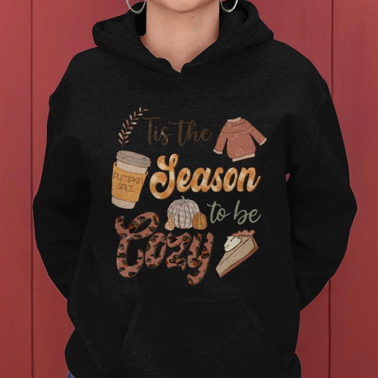 Tis The Season To Be Cozy Thanksgiving Quote Women Hoodie