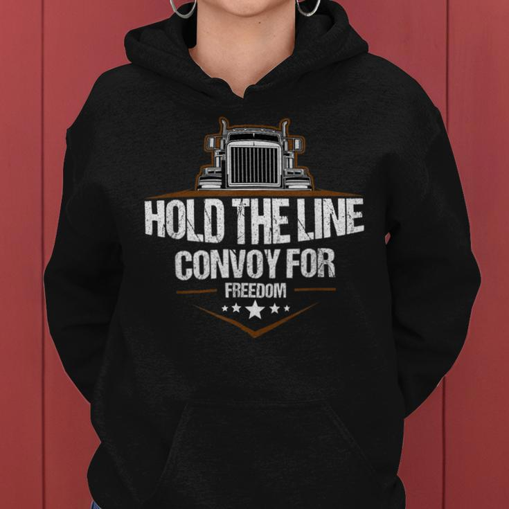 Trucker Trucker Hold The Line Convoy For Freedom Trucking Protest Women Hoodie