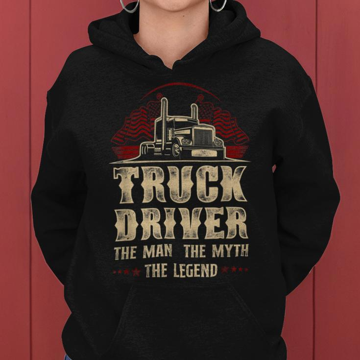 Trucker Trucker Truck Driver Vintage Truck Driver The Man The Myth Women Hoodie