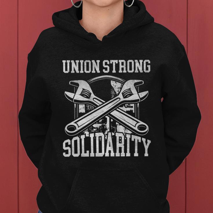 Union Strong Solidarity Labor Day Worker Proud Laborer Meaningful Gift Women Hoodie