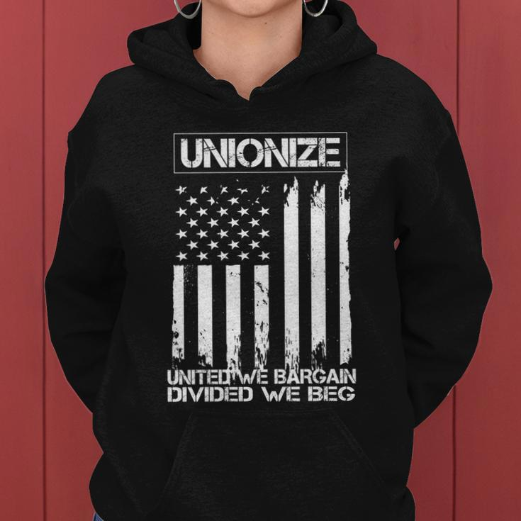 Unionize United We Bargain Divided We Beg Usa Union Pride Great Gift Women Hoodie