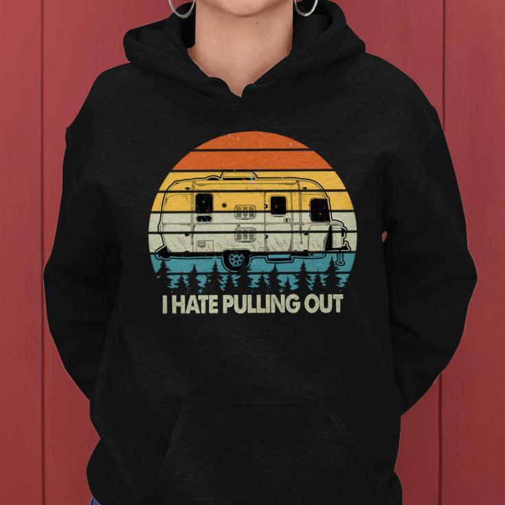 Vintage I Hate Pulling Out Camping Tshirt Women Hoodie