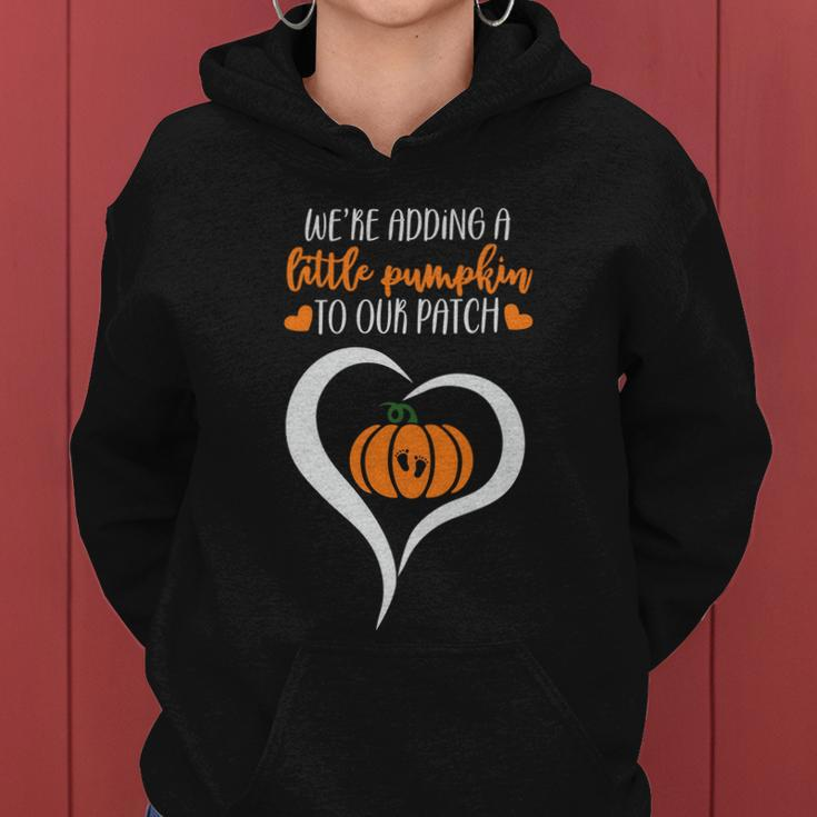 Were Adding A Little Pumpkin To Our Paich Halloween Quote Women Hoodie