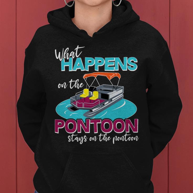 What Happens On The Pontoon Stays On The Pontoon Women Hoodie