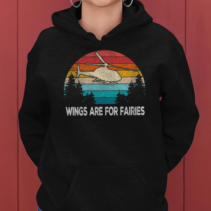 Wings Are For Fairies Funny Helicopter Pilot Retro Vintage Women Hoodie
