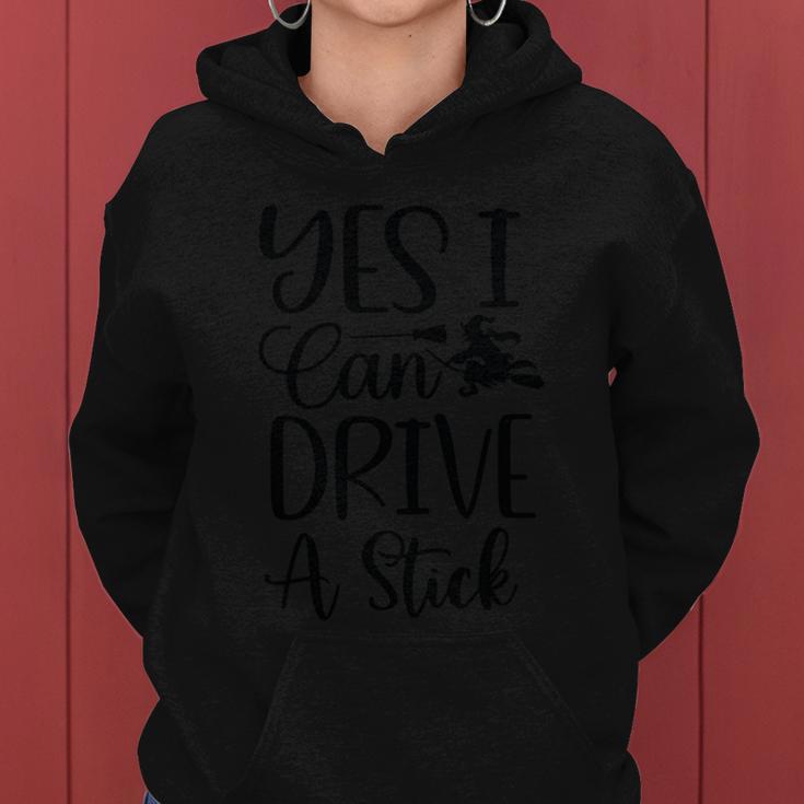 Yes I Can Drive A Stick Halloween Quote V4 Women Hoodie