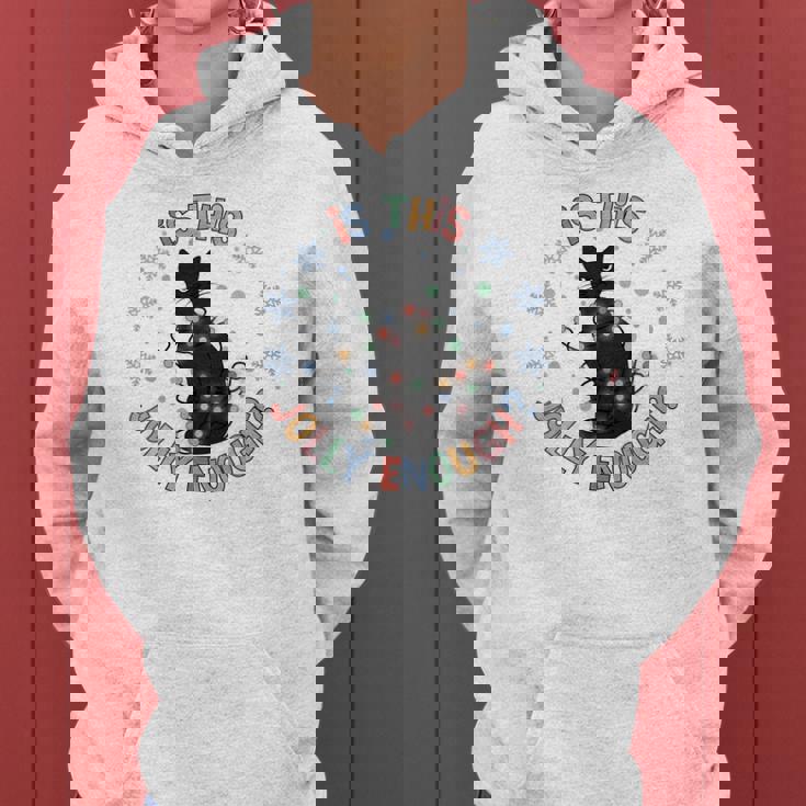 Christmas Is This Jolly Enough Women Hoodie Graphic Print Hooded Sweatshirt