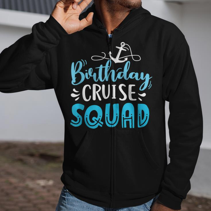 Birthday Cruise Squad Cruising Vacation Funny Birthday Gifts V2 Zip Up Hoodie
