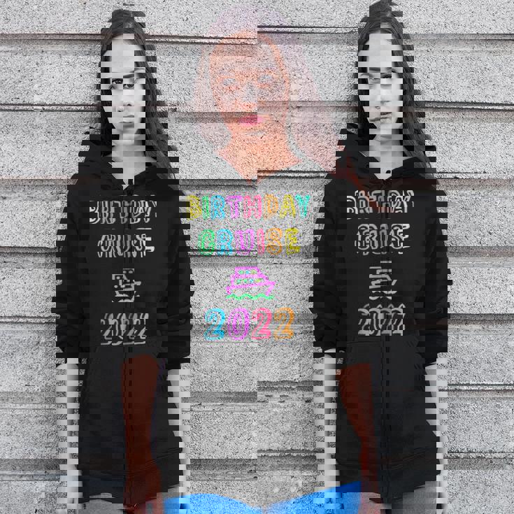 Birthday Cruise 2022 Vacation Sea Spring Break Ship Squad Zip Up Hoodie