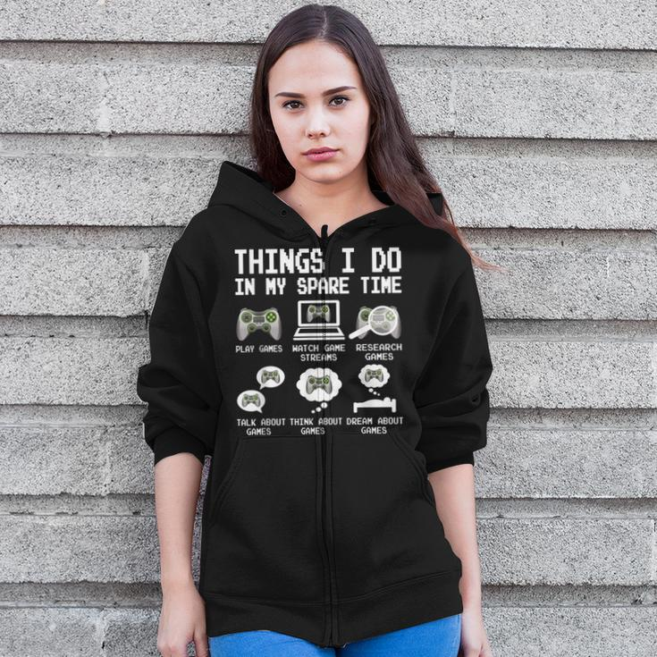 Things I Do In My Spare Time Funny Gamer Video Game Gaming Zip Up Hoodie