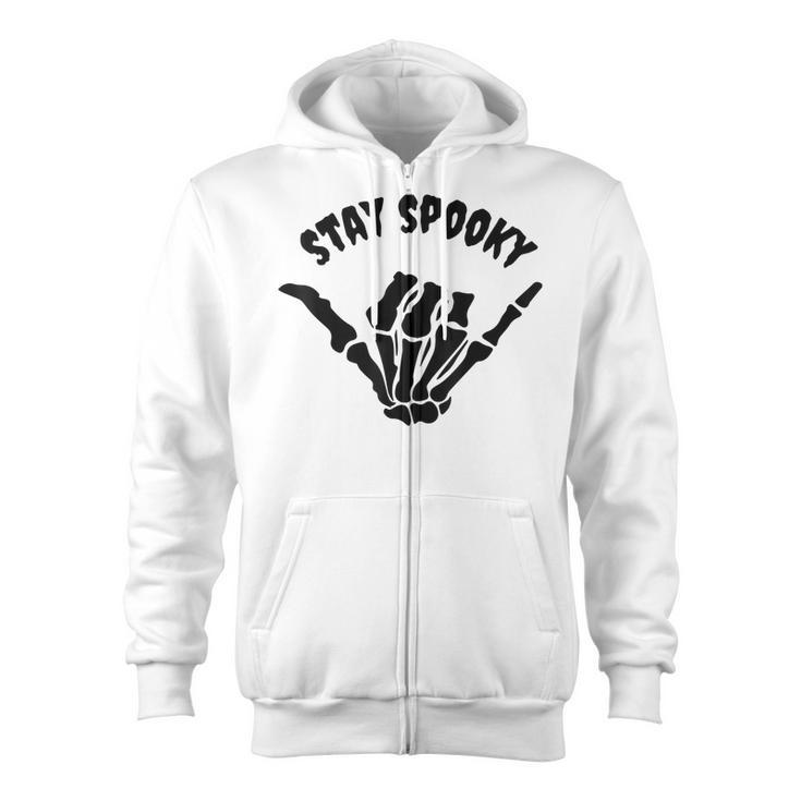 Stay-Spooky Skeleton Creepy Funny Halloween Skull Hand  Zip Up Hoodie