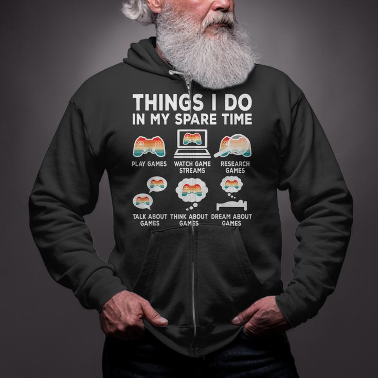 Things I Do In My Spare Time Video Game Retro Gamer Gaming Zip Up Hoodie