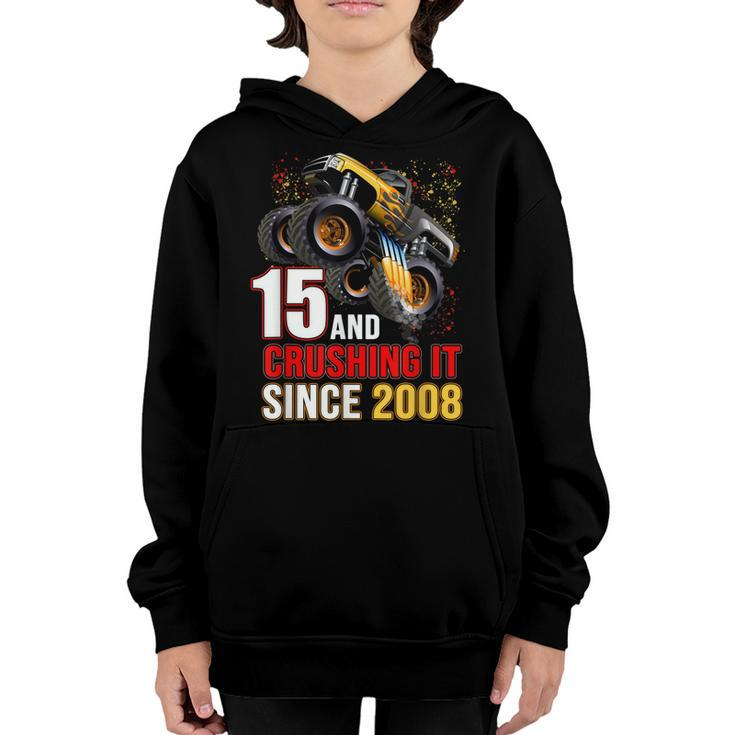 15 Crushing It Since 2008 Monster Truck 15Th Birthday Boys  V3 Youth Hoodie
