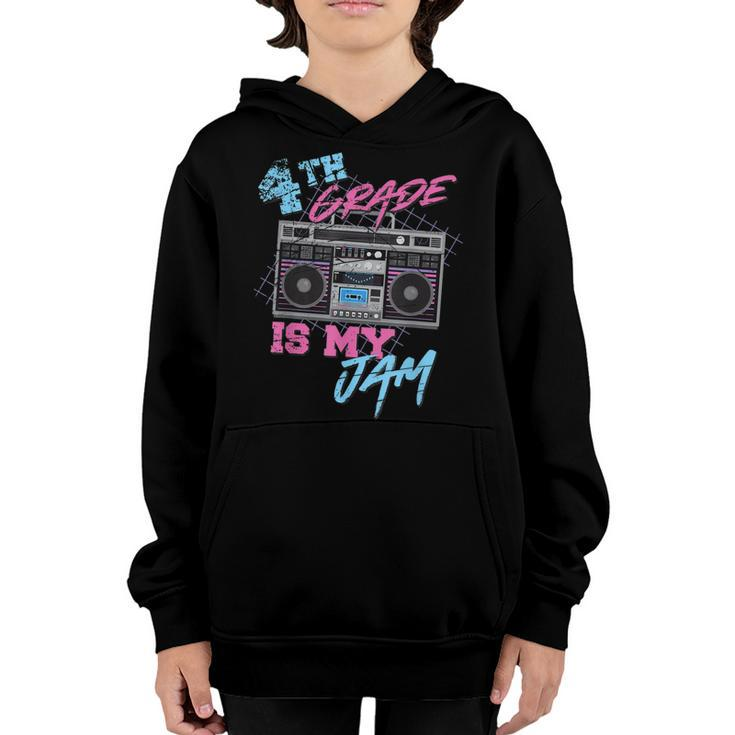 4Th Grade Is My Jam Vintage 80S Boombox Teacher Student  Youth Hoodie
