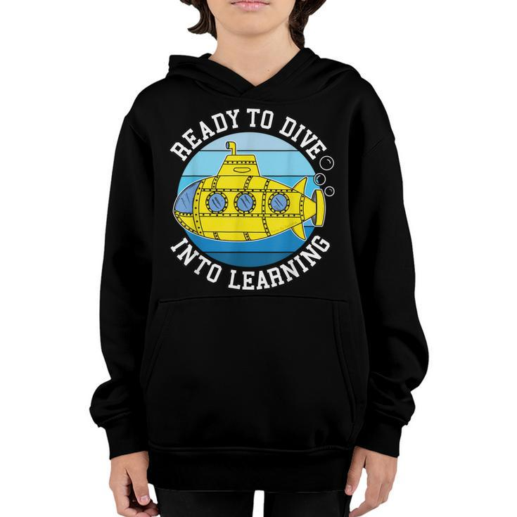 Back To School Submarine Ready To Dive Into Learning  Youth Hoodie