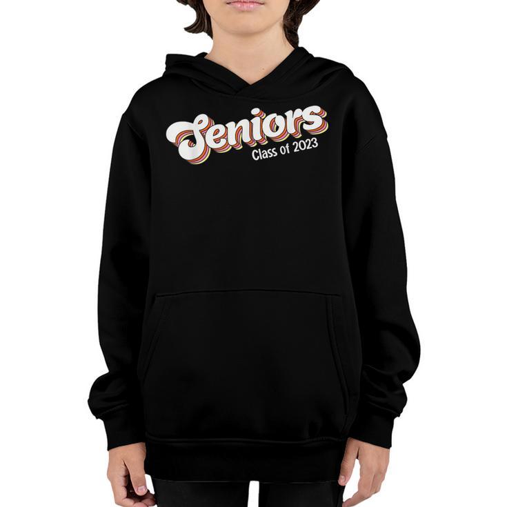 Class Of 2023 Senior 2023 Graduation Or First Day Of School  Youth Hoodie