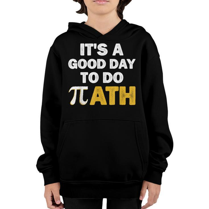 Its A Good Day To Do Math  Youth Hoodie
