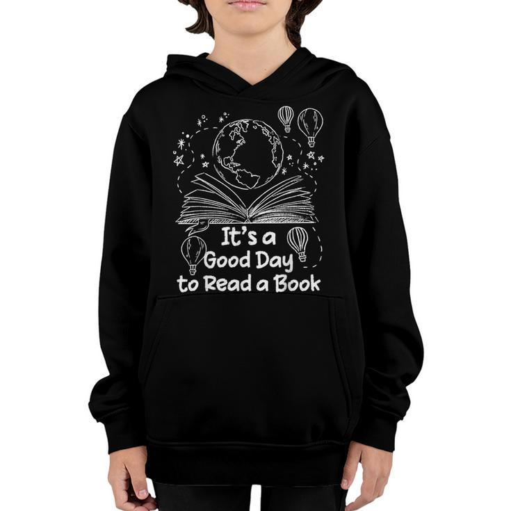 Its A Good Day To Read A Book Bookworm Book Lovers Vintage  Youth Hoodie