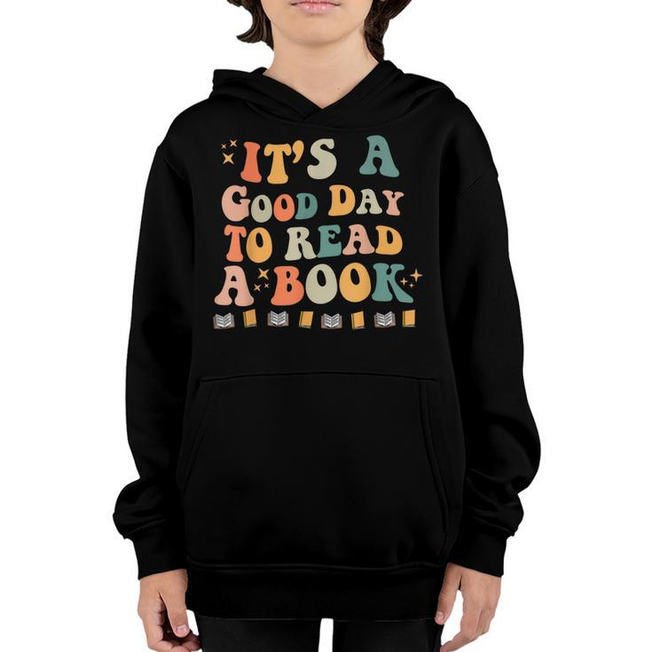 Its A Good Day To Read Book Funny Library Reading Lovers   Youth Hoodie