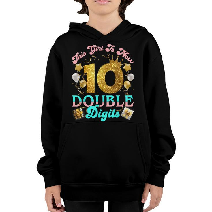 Its My 10Th Birthday - This Girl Is Now 10 Years Old Girls  Youth Hoodie