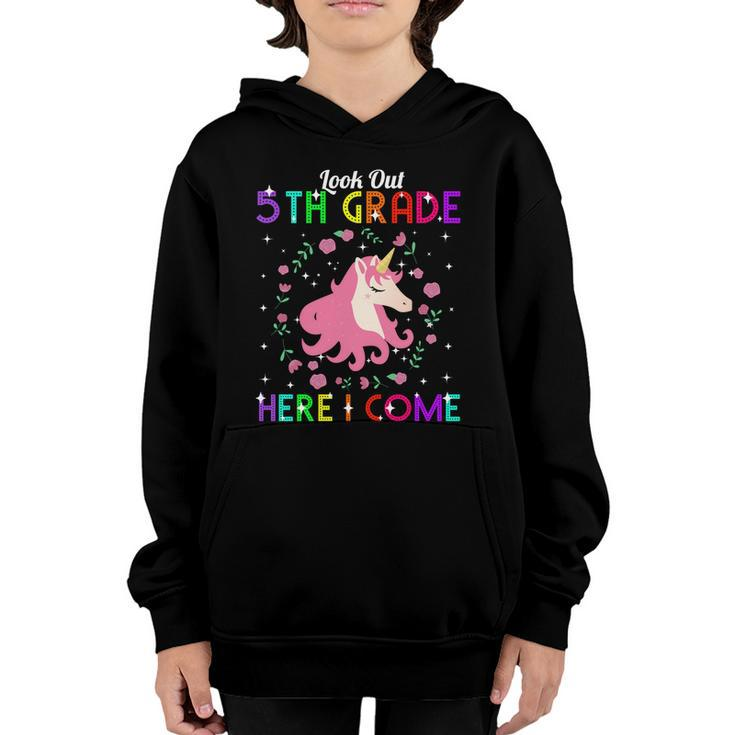 Look Out 5Th Grade Here I Come Unicorn First Day Of School Gift Graphic Design Printed Casual Daily Basic Youth Hoodie