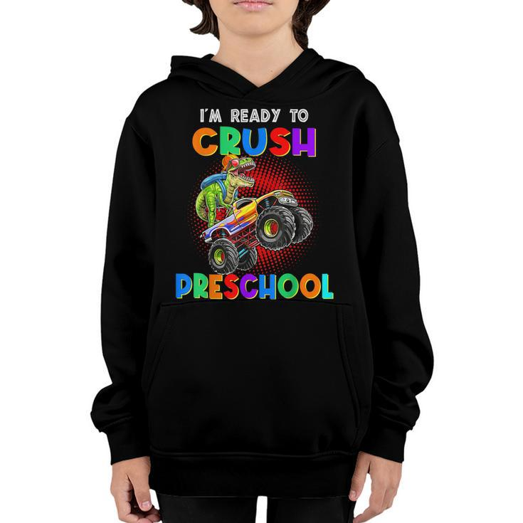 Look Out Im Going To Crush Preschool Happy Back To School  Youth Hoodie