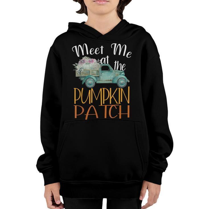 Meet Me At The Pumpkin Patch Autumn Season Pumpkin Lover  Youth Hoodie