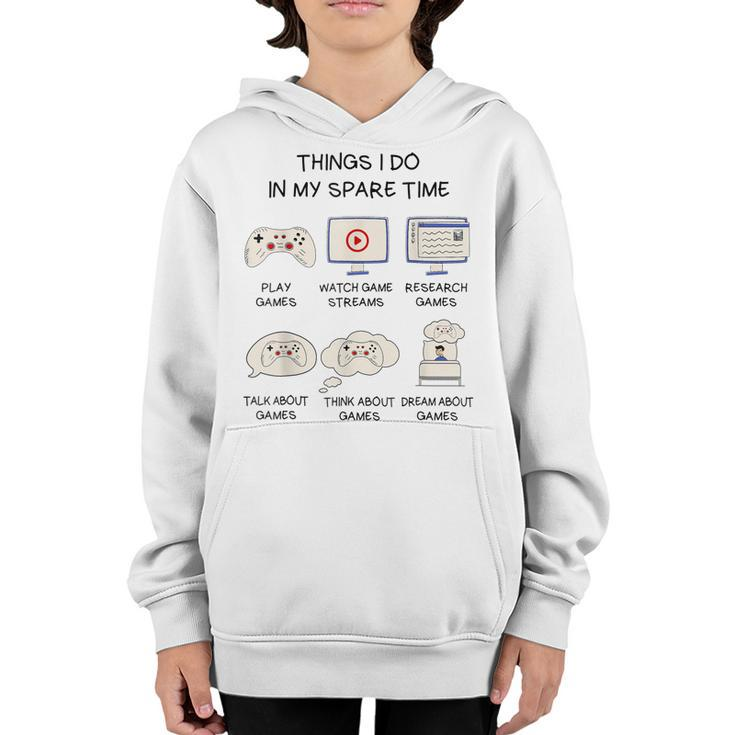Funny Gamer Things I Do In My Spare Time Gaming  V2 Youth Hoodie