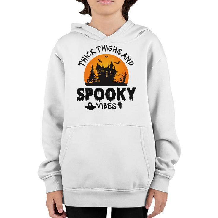 House Night Thick Thights And Spooky Vibes Halloween Youth Hoodie