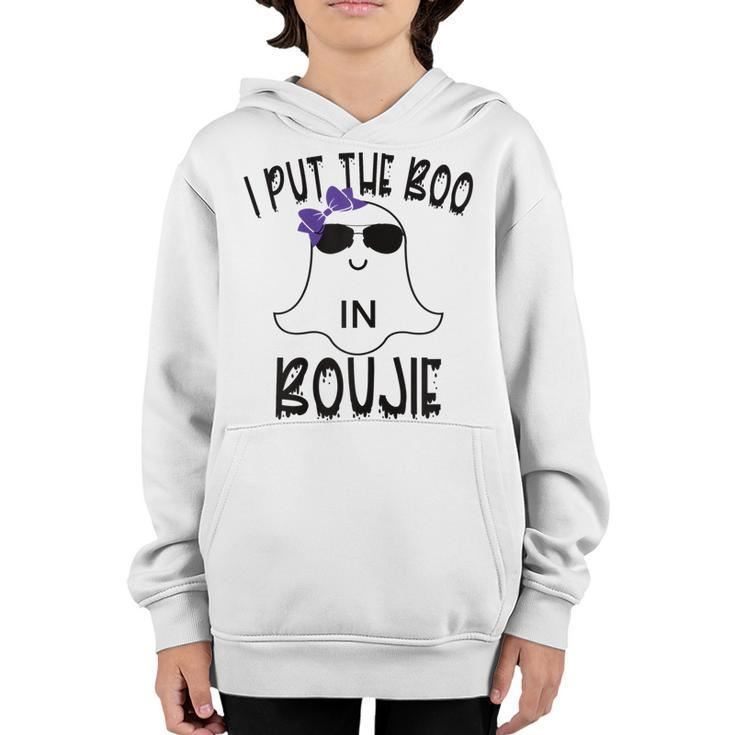 I Put The Boo In Boujie Funny Cute Halloween Costume Boujee  Youth Hoodie