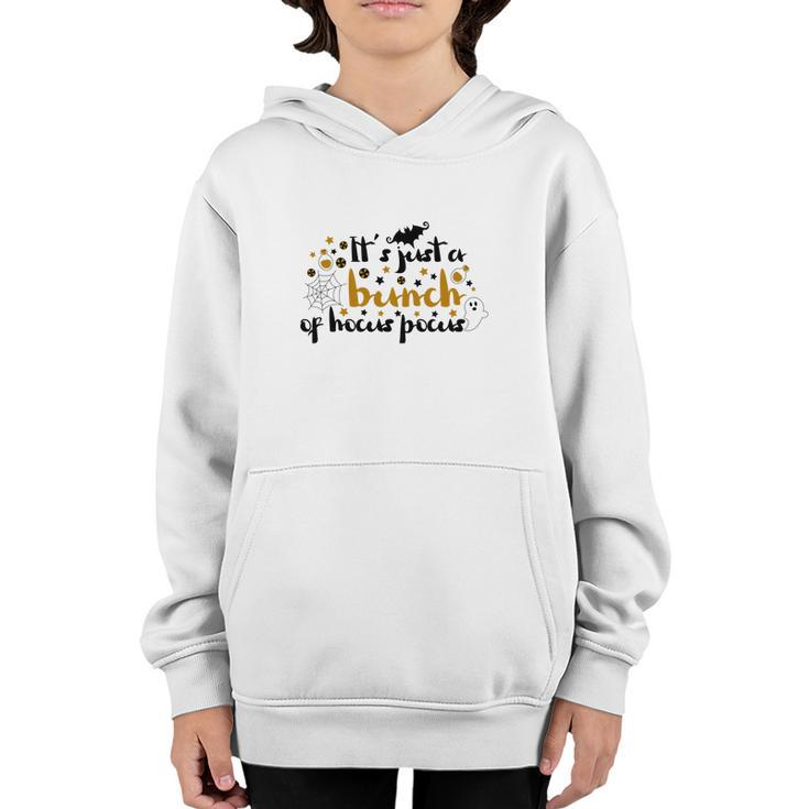 Its Just A Bunch Of Hocus Pocus Halloween Color Youth Hoodie
