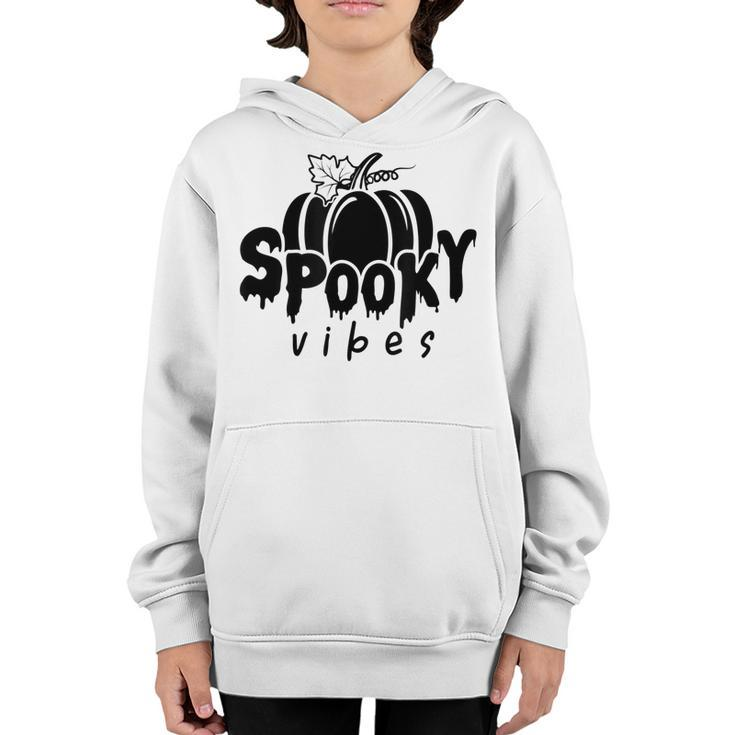 Spooky Vibes Halloween Graphic Meme Pumpkin Fall Graphic  Youth Hoodie