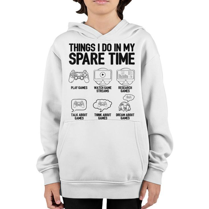 Things I Do In My Spare Time Video Game Player Nerd Gaming  Youth Hoodie