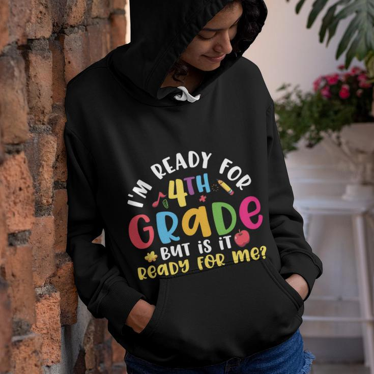 Funny Im Ready For 4Th Grade Back To School Youth Hoodie