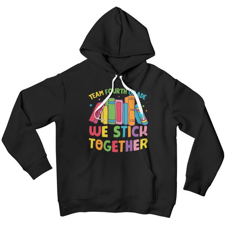 Team Fourth Grade We Stick Together Funny 4Th Grade Back To School Youth Hoodie