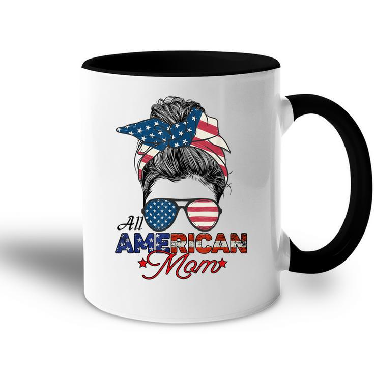 All American Mom 4Th July Messy Bun Us Flag  Accent Mug