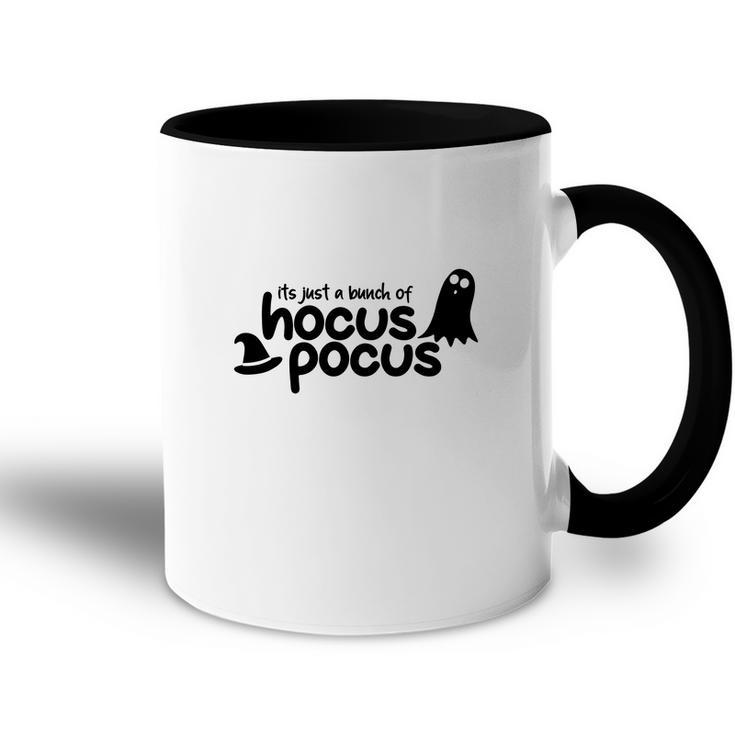 Black White Boo Its Just A Bunch Of Hocus Pocus Halloween Accent Mug